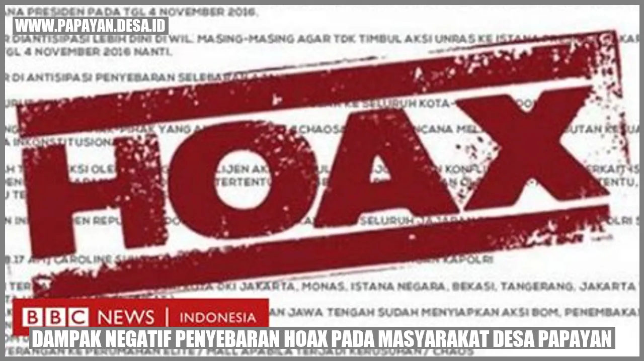 Dampak Negatif Penyebaran Hoax pada Masyarakat Desa Papayan