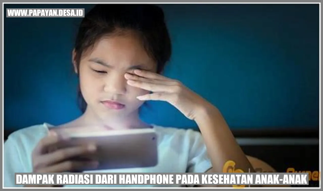 Dampak Radiasi dari Handphone pada Kesehatan Anak-Anak