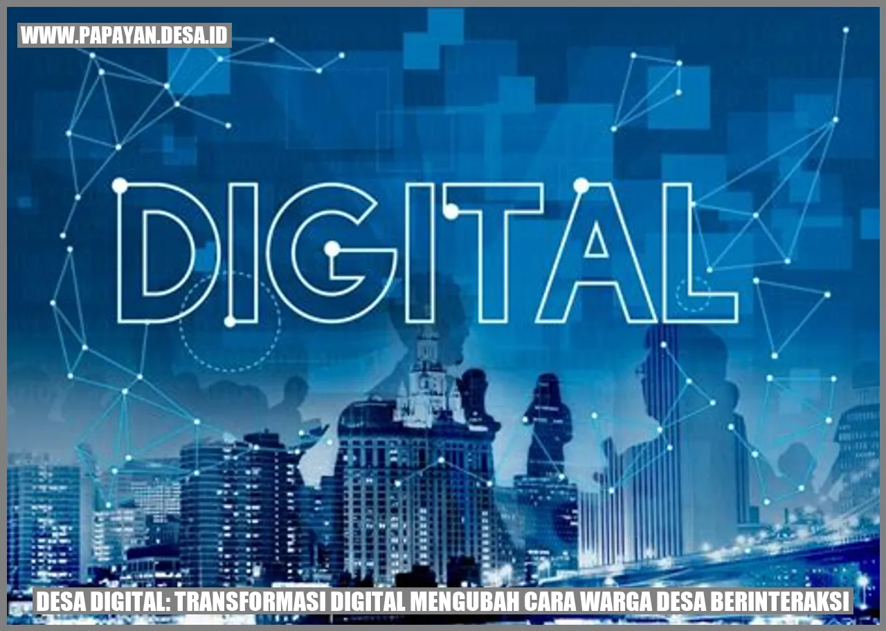 Desa Digital: Transformasi Digital Mengubah Cara Warga Desa Berinteraksi