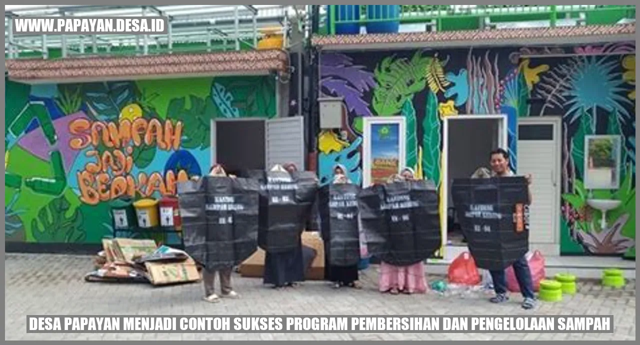 Desa Papayan Menjadi Contoh Sukses Program Pembersihan dan Pengelolaan Sampah