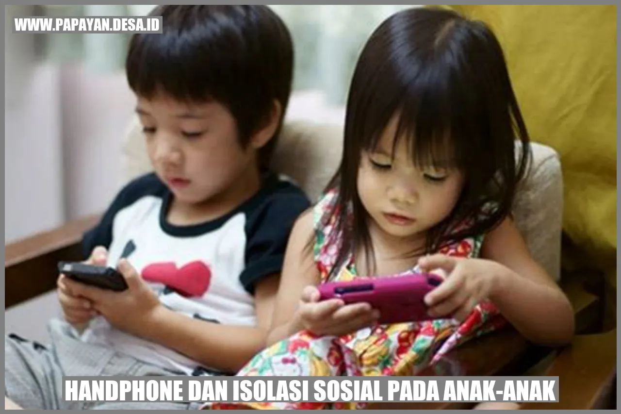 Gambar Handphone dan Isolasi Sosial pada Anak-Anak