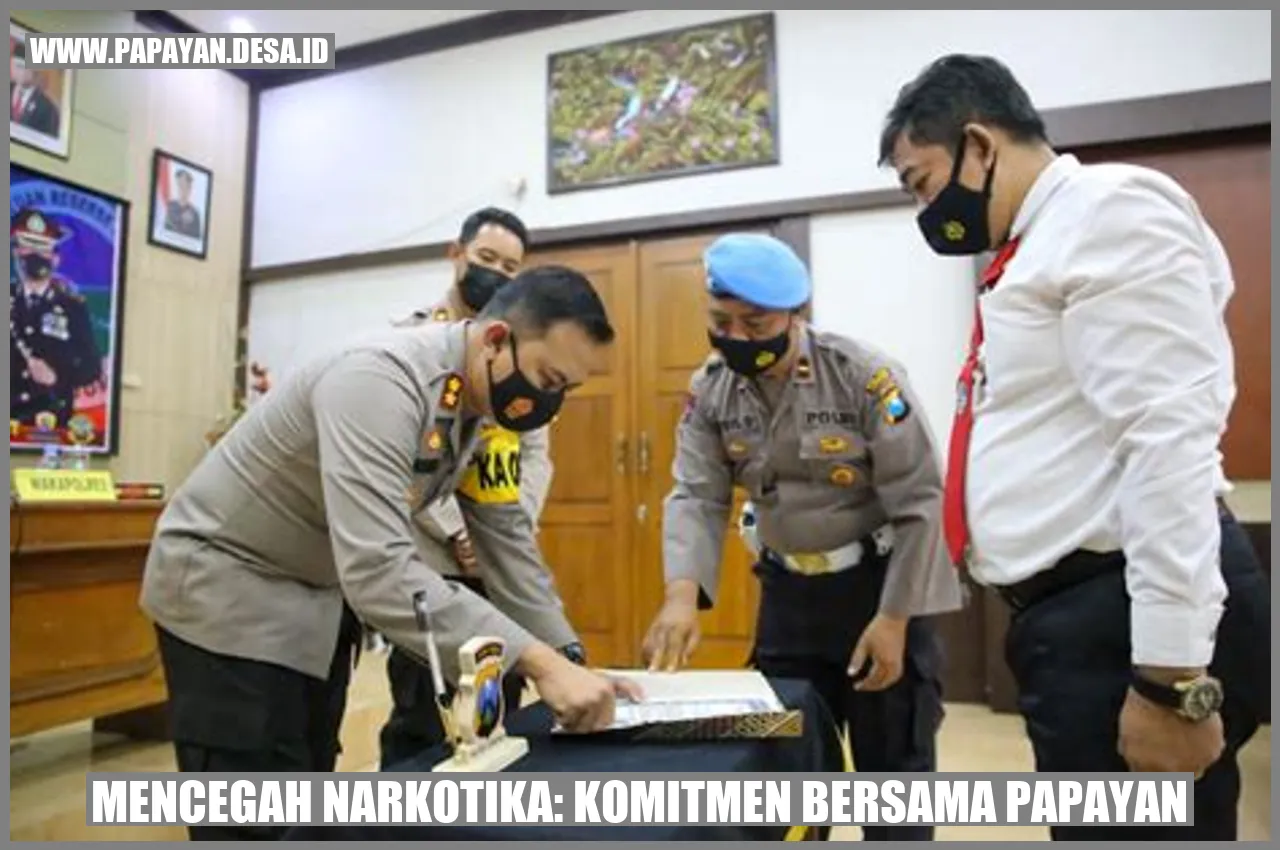 Mencegah Narkotika: Komitmen Bersama Papayan