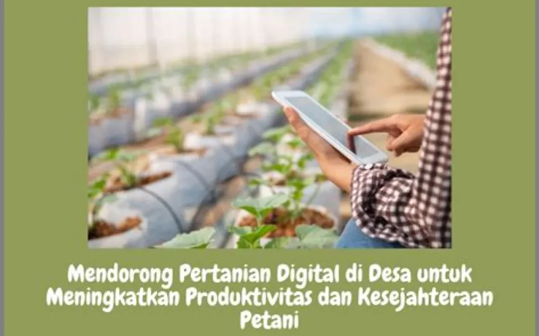 Menuju Pertanian Digital: Desa Papayan Menyongsong Masa Depan