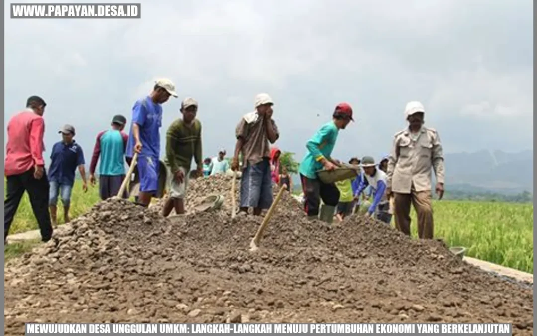 Mewujudkan Desa Unggulan UMKM: Langkah-Langkah Menuju Pertumbuhan Ekonomi yang Berkelanjutan