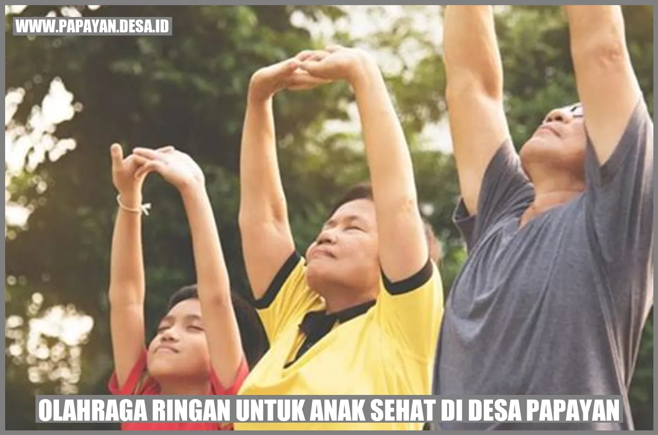 Olahraga Ringan untuk Anak Sehat di Desa Papayan