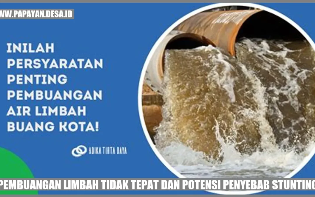 Pembuangan Limbah Tidak Tepat dan Potensi Penyebab Stunting