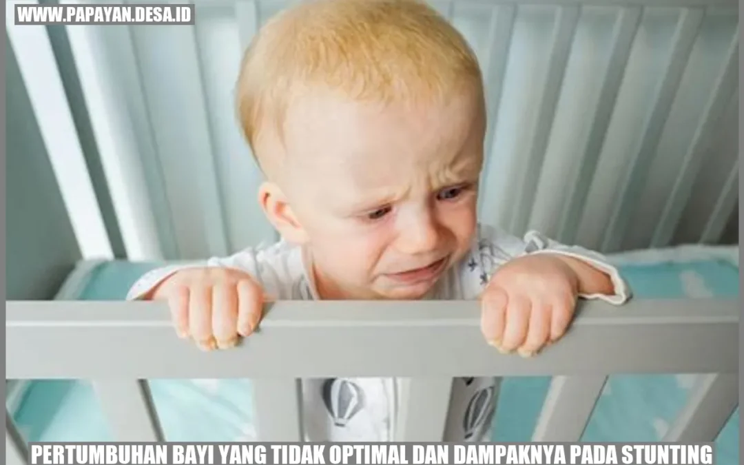 Pertumbuhan Bayi yang Tidak Optimal dan Dampaknya pada Stunting