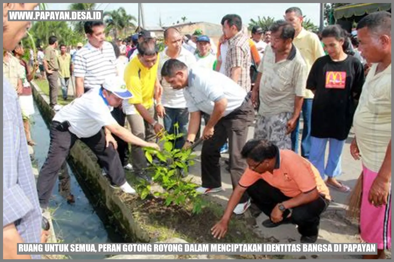 Ruang untuk Semua, Peran Gotong Royong dalam Menciptakan Identitas Bangsa di Papayan