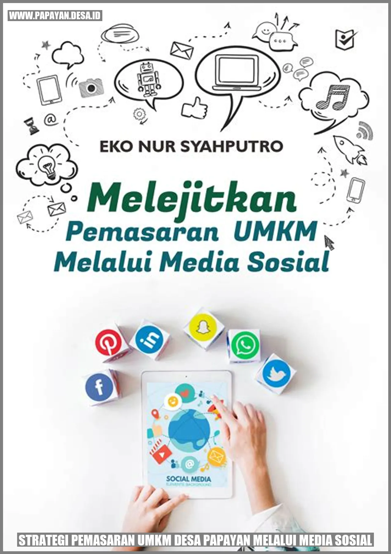 Strategi Pemasaran UMKM Desa Papayan Melalui Media Sosial