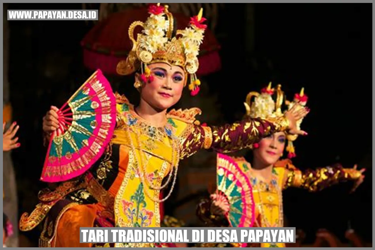 Tari Tradisional di Desa Papayan